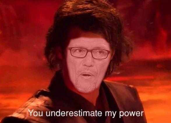 This meme is an image of a character from the TV show "The Walking Dead" (Daryl) with a comically exaggerated expression. The character's face is distorted to look like a mix of anger and embarrassment. The text overlaying the image reads "You underestimate my power".